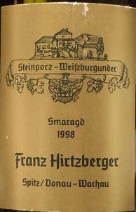 Image result for Franz Hirtzberger Weissburgunder Smaragd Steinporz