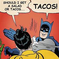 Image result for Street Tacos Meme