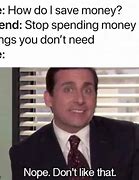 Image result for Money Face Meme