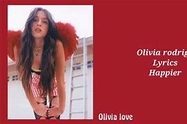 Image result for Happier Olivia Rodrigo Lyrics
