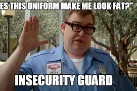Image result for Security Giard Memes