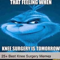 Image result for Funny Knee Surgery