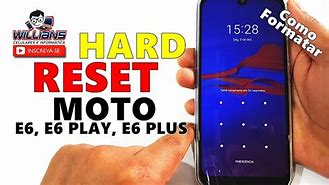 Image result for How to Hard Reset a Motorola E6