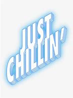 Image result for Just Chillin Avatar