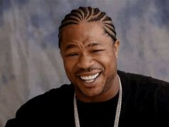 Image result for Xzibit Meme