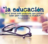 Image result for Frases De Educacion