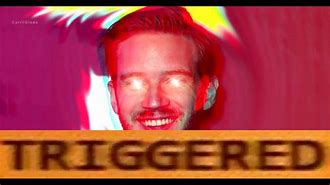 Image result for Triggered PewDiePie