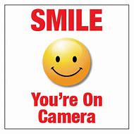 Image result for Smile Your On Video Signs