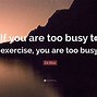 Image result for Too Busy Quotes