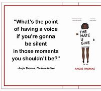 Image result for Top the Hate U Give Quotes