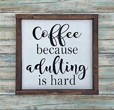 Image result for Coffee Bar Sign Sayings