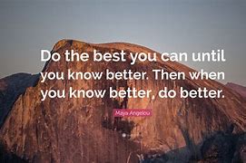 Image result for Do What You Know Good