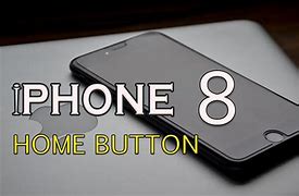 Image result for iPhone 8 Pkus Hime Button