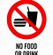 Image result for Do Not Eat or Drink Sign