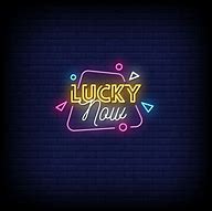 Image result for Lucky Neon Sign