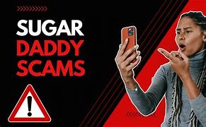 Image result for Sugar Daddy Scam Pictures