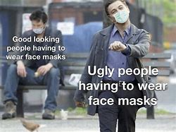 Image result for Mask Types Meme