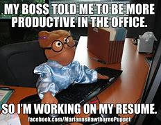 Image result for Boss Finding Work Meme