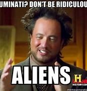 Image result for It's Aliens