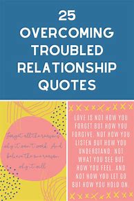 Image result for Difficult Relationship Quotes