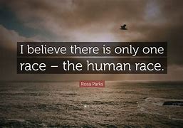 Image result for Human Race Quotes