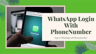 Image result for WhatsApp Phone Number Login