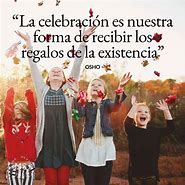 Image result for Frases De Celebrar La Vida