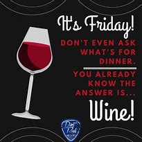 Image result for Friday Wine Humor