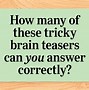 Image result for Difficult Brain Teaser Puzzles