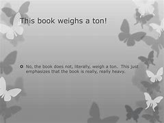 Image result for This Book Weighs a Ton