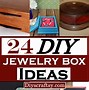 Image result for Jewelry Box Ideas