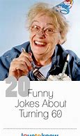 Image result for Funny 60 Birthday Quotes