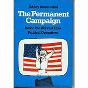 Image result for Permanent Campaign
