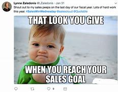 Image result for Sales Goal MEME Funny