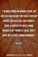 Image result for Once You Go Orange Quote