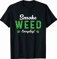 Image result for Blue Generation Weed Day Shirt