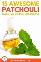 Image result for Essential Oil Blends with Patchouli
