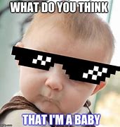 Image result for Blank Skeptical Baby Meme