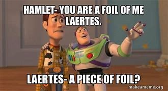 Image result for Hamlet Memes About Laertes