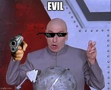 Image result for Dr. Evil Laughing Meme