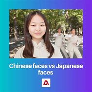 Image result for Difference Between Chinese and Japanese Faces