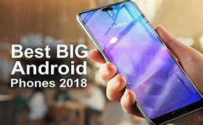 Image result for Largest Screen Cell Phones 2018