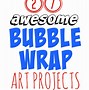 Image result for Bubble Wrap Print Art