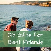 Image result for Boy Best Friend Gifts