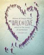 Image result for Walk in Love Scripture