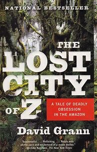 Image result for Lost City of Z Book