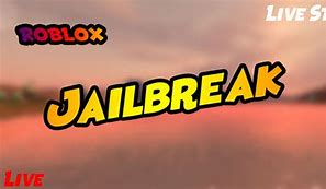Image result for Jailbreak Roblox Logo Live