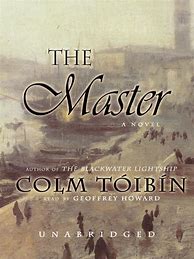 Image result for The Master Colm Toibin
