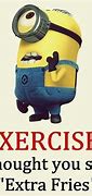 Image result for Minion Exercise Meme