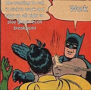 Image result for Breakpoint Memes
